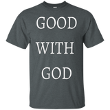 Christian Clothing Good With God T- Shirt Religious Tee_black