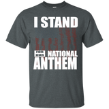 I Stand For Our National Anthem - Stand Up For Your Military_black