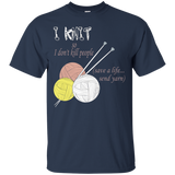 Knitting - I Knit So I Don't Kill People. Save Life T-shirt