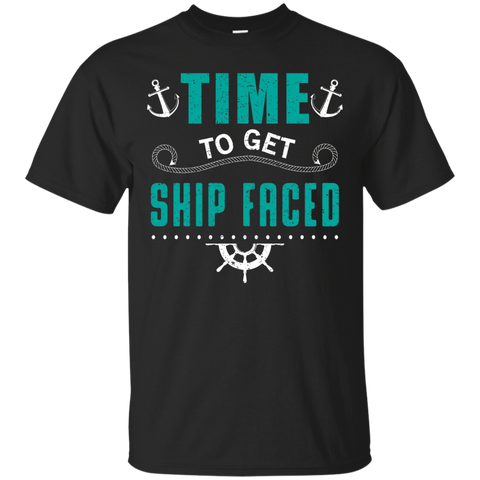 Time to Get Ship Faced Cruise Ship Vacation Family T-Shirt_Black