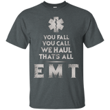 You Fall You Call You Haul That All Emt Grunge Design Shirts_black=