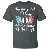 I'm Not Just A Mom, I'm The Mother Of An Angel Tshirt_black=