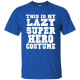 This Is My Lazy Super Hero Costume T Shirts T Shirt Tee Gift_black