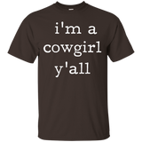 I'm A Cowgirl Y'all Shirt - Easiest Halloween Costume_black=