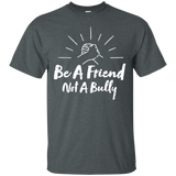 Anti-bullying T-shirt Be A Friend Not A Bully_black=