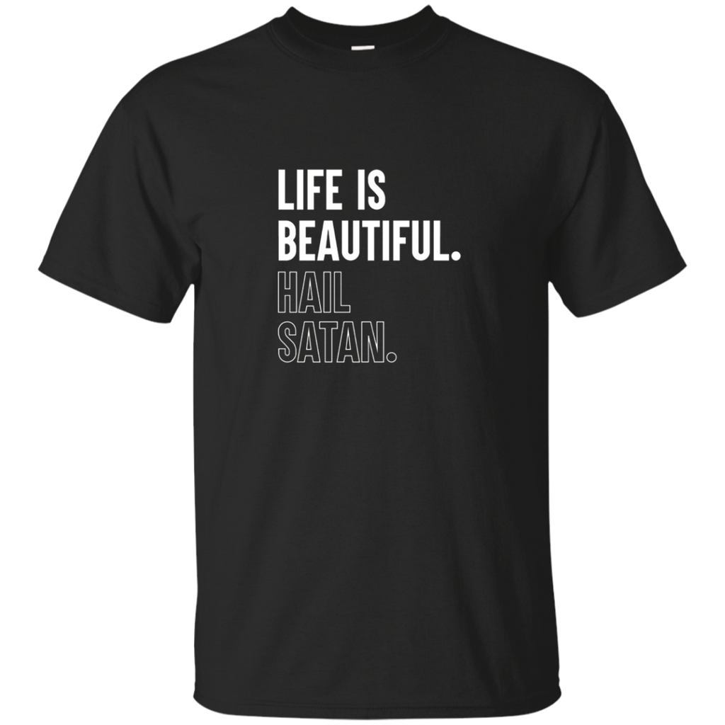 Life Is Beautiful Hail Satan Funny Devil