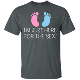 I'm Just Here For The Sex T Shirt Funny Gender Reveal Tee