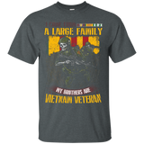 I Come From A Large Family - My Brother Are Vietnam Veteran_black