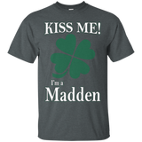 Kiss Me I'm Madden - Irish Tshirt_black=