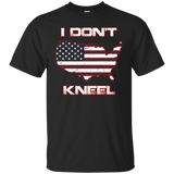 I Don't Kneel Us American Flag T-shirt_black=