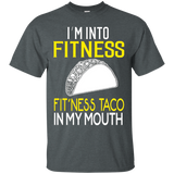 I'm Into Fitness Taco Funny Gym T Shirt