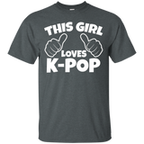 K-pop Shirt This Girl Loves K-pop Saying