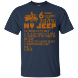 6 Think I Like Almost As Much As Driving My Jeep T Shirt_black=