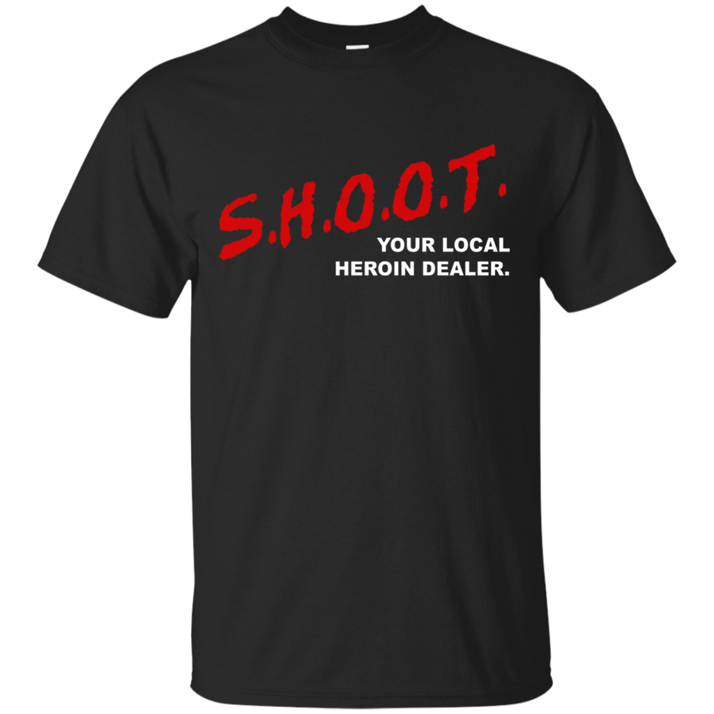 Shoot Your Local Heroin Dealer - DARE Parody_Black