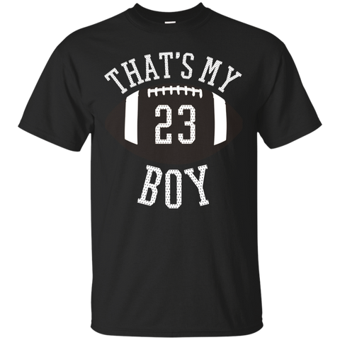 Thats My Boy Tshirt #23 Football Shirt For Mom and Dad_Black