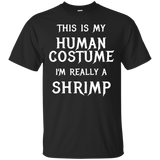 I'm Really A Shrimp Halloween Costume Shirt Easy Funny