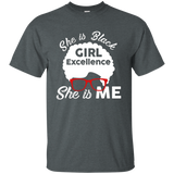She is Black Girl Excellence She is Me Gift Tshirt_Black