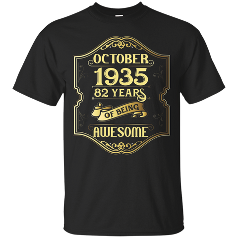 82th Birthday Gifts October 1935 82 Years Old Bday T-shirt_black=