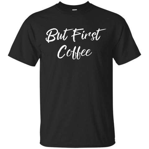 But First Coffee T-shirt_black=