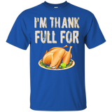 I Am Thankfull For Roasted Turkey - Thanksgiving Tshirt_black