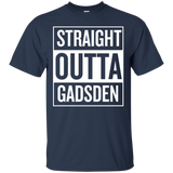 Straight Outta Gadsden Funny Cool T Shirt_Black