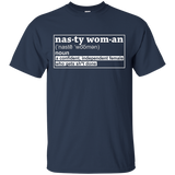 Nasty Woman Confident Independant Female Funny T-Shirt_Black