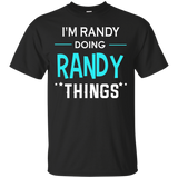 I'm Randy Doing Randy Things Funny First Name T-shirt_black=