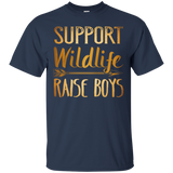 Support Wildlife Raise Boys - Funny Mother's Day T-Shirt_Black