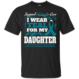 Teal Ribbon For My Daughter. Ovarian Cancer Awareness Shirt_Black