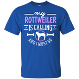 Rottweiler T-shirt My Rottweiler is Calling Dog Gift Shirt_Black