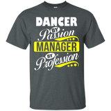 Dancer By Passion Manager By Profession T Shirt_black