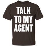 talk to my agent t shirt_Black