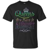 Queens Are Born In August Birthday TShirt_Black