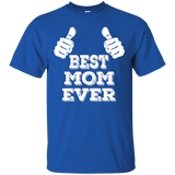 Best Mom Ever - Funny Shirt For Mother_black=