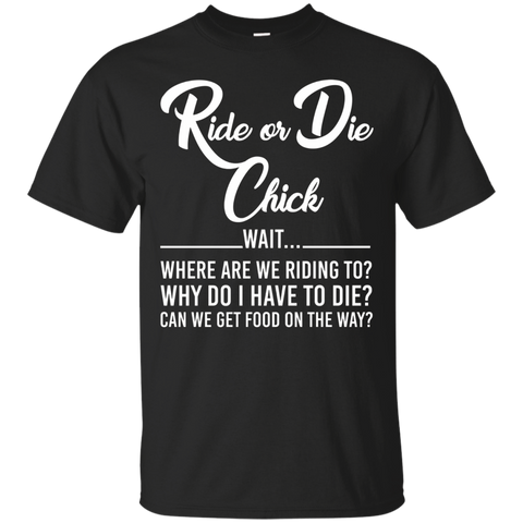 I'm Not A Ride Or Die Chick