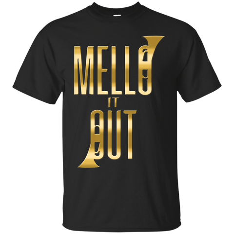 Mello It Out Band Musician Orchestra Gifts T-shirt_black=