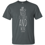 All I Need Is Turkey And Wine T Shirt_black