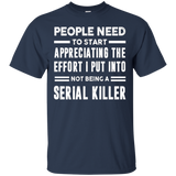 People need to start appreciating the effort i put Tshirt_Black
