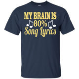 My Brain is 80% Song Lyrics T-Shirt Funny Music Lovers Tee_Black