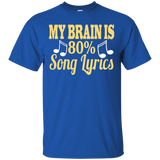 My Brain is 80% Song Lyrics T-Shirt Funny Music Lovers Tee_Black