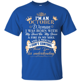I'm An October Woman T-shirt