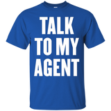 talk to my agent t shirt_Black