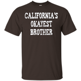 California's Okayest Brother Gift T-shirt - For Californian_black