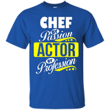 Chef By Passion Actor By Profession T Shirt_black