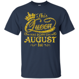 This Queen Was Born On August 1st T-shirt August Queens_Black