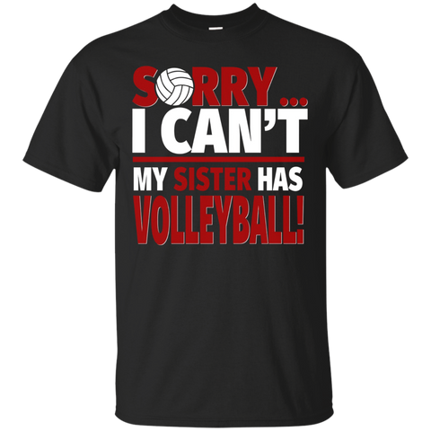 Volleyball Brother or Volleyball Sister - Sorry I Can't_Black