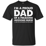 I'm A Proud Dad Of A Freaking Awesome Nurse