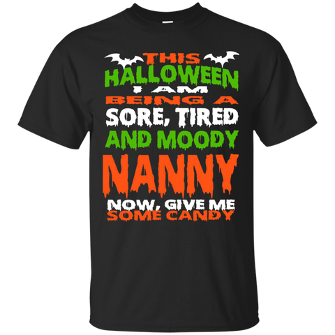 NANNY - HALLOWEEN SORE, TIRED - MOODY FUNNY SHIRT_Black