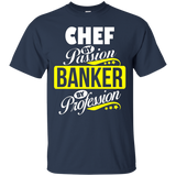Chef By Passion Banker By Profession T Shirt_black