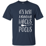 It's Just A Bunch Of Hocus Pocus Funny Halloween T Shirt